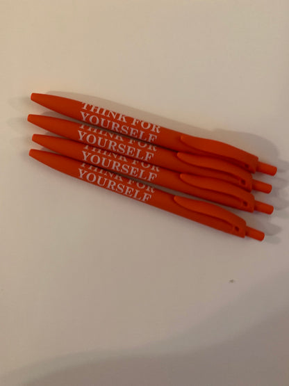 THINK FOR YOURSELF PENS